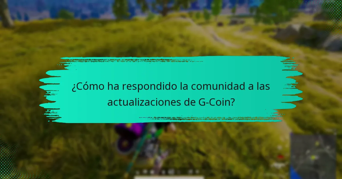 ¿Qué cambios en el servicio se han implementado para G-Coin?