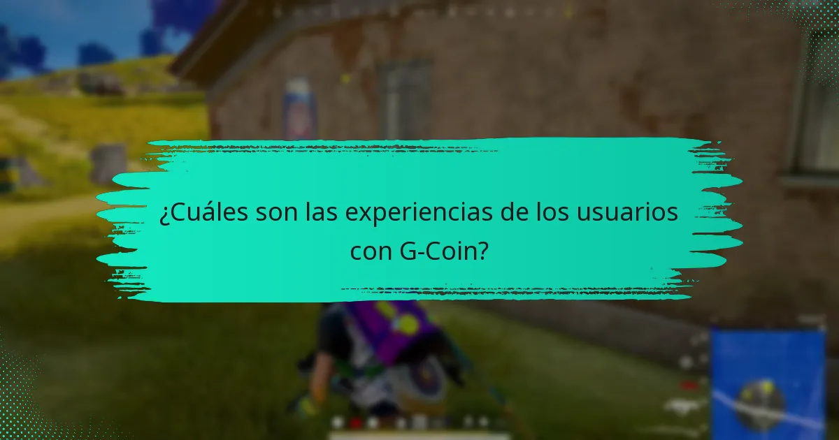 ¿Qué sugerencias de mejora tienen los usuarios para G-Coin?