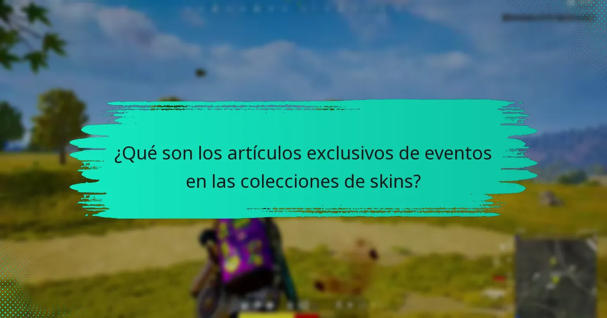 ¿Qué plataformas ofrecen skins únicos y artículos exclusivos de eventos?